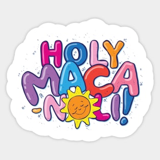 Holy Macanoli! Sticker